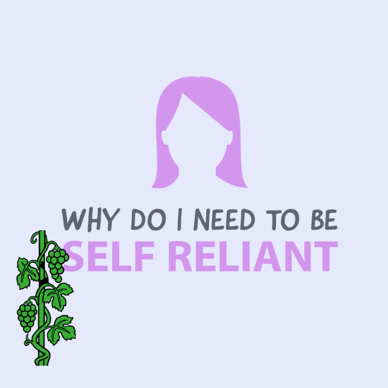 Why Do I Need To Be Self Reliant 